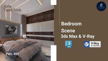 Becoming a Pro Interior Designer with 3ds Max : Creating Photorealistic Bedroom |Hindi |Part 1