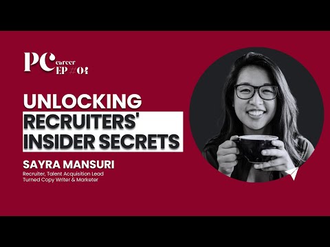 Unlocking Recruiters' Insider Secrets with Sayra Mansuri