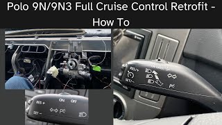 Polo 9N & 9N3 Full Cruise Control Retrofit!