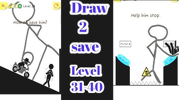 Draw 2 save || level 31-40