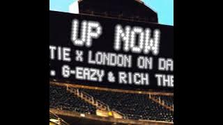 Saweetie x London On Da Track - Up Now (Feat G-Eazy and Rich The Kid)