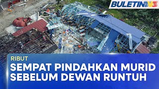 RIBUT | 70 Rumah, Lima Sekolah Di Sijangkang Terjejas, Penduduk Trauma (BU)
