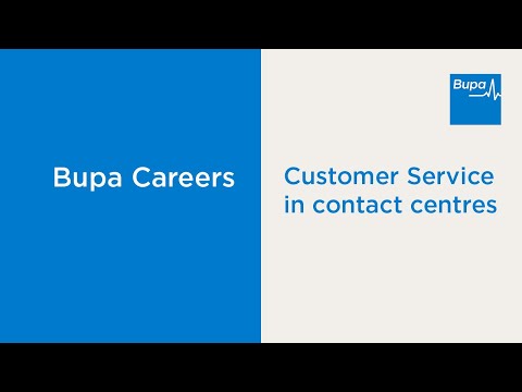 Customer Service Advisors - Bupa Contact Centre