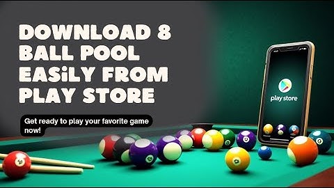 8 Ball Pool Installation Guide | Fix Play Store Issues 2025 Download 8 Ball Pool Game on  in 2 Min