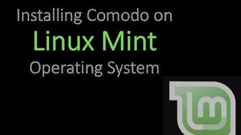 Linux Mint Comodo Antivirus Install And Scan