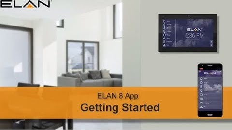 ELAN 8 App: Getting Started