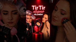 Tir Tir alapozó véleményem🤔#tirtir #fy