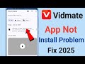 Vidmate App Not Installed Problem Fix । Chrome Se Vidmate App Nahi Install ho raha hai ।