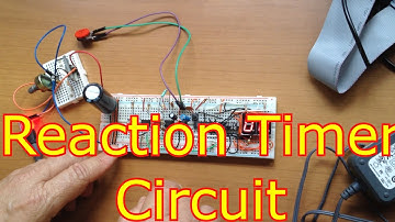 Reaction Timer Circuit - Using the 555 in its three modes at once #basicTronics 08