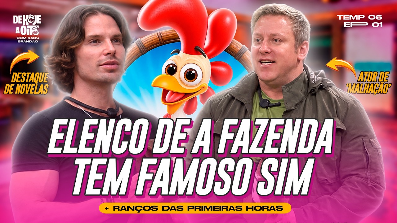 ELENCO DE A FAZENDA TEM FAMOSO SIM + MÃE DA LEXA MERECE SER 1ª ELIMINADA + CARELLI QUER NEYMAR