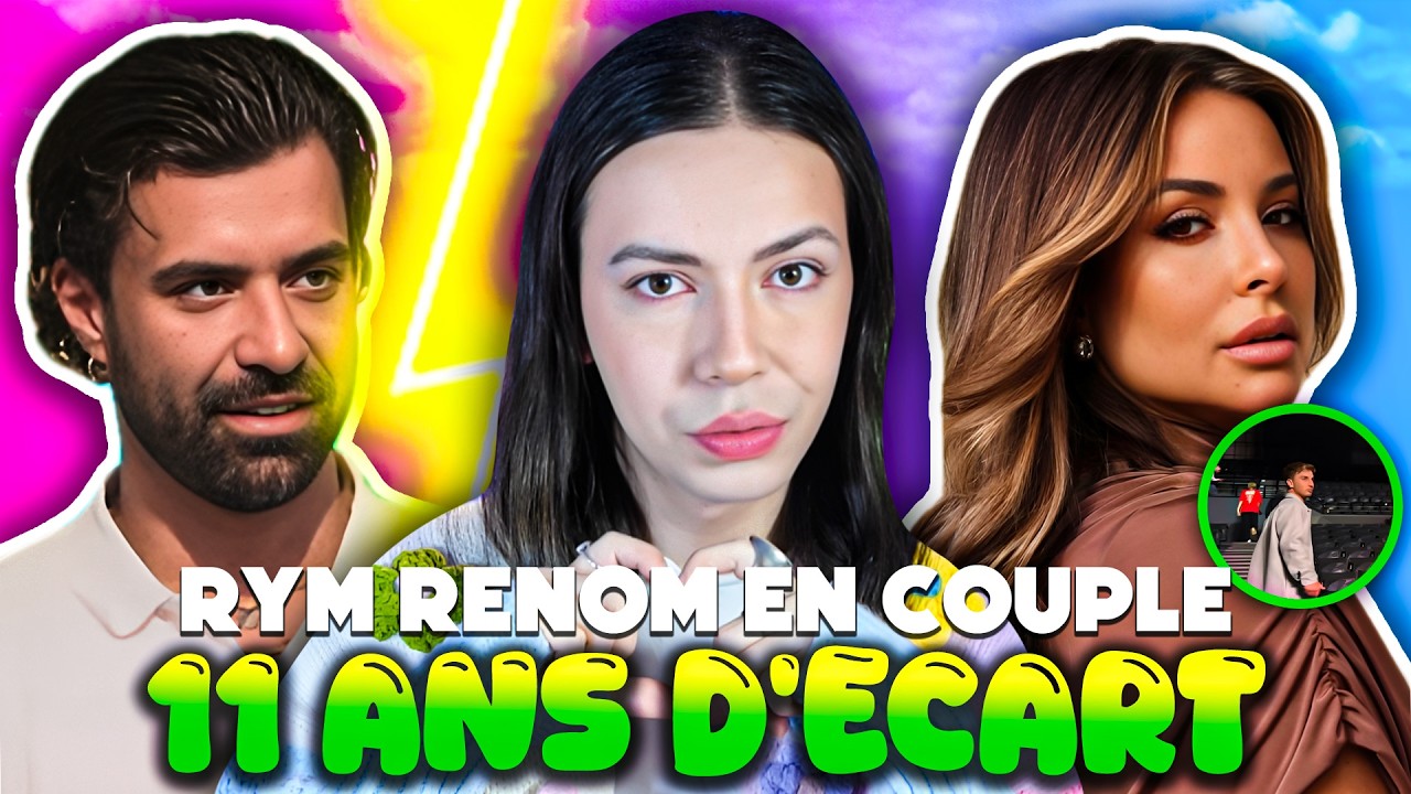 RYM RENOM EN COUPLE : 11 ANS D'ÉCARTS 😨 VINCENT QUEIJO LA TACLE (Actualité Télé-Réalité)