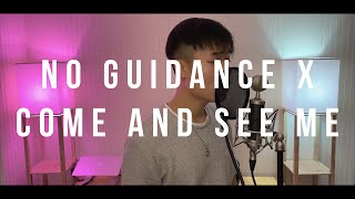 No Guidance X Come and See Me - Chris Brown X PARTYNEXTDOOR (Cover by JaronLeeOfficial)