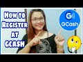 HOW TO REGISTER AT GCASH (Tagalog)