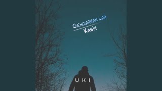 Dengarkanlah Kasih