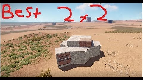 best 2x2 base design  -  RUST