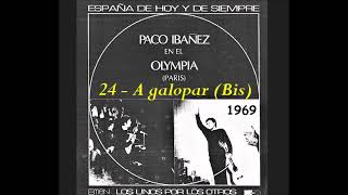 Paco Ibáñez en el Olympia (1969) - 24-A galopar (Bis) de Rafael Alberti