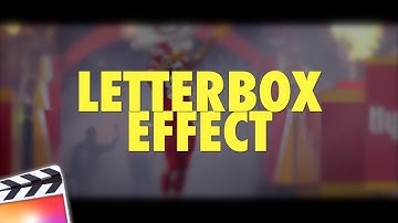 Final Cut Pro X Letterbox Effect Tutorial