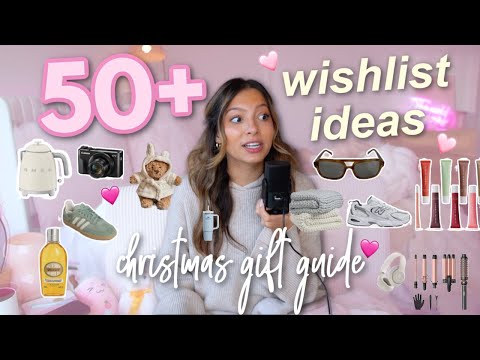 50+ CHRISTMAS WISHLIST