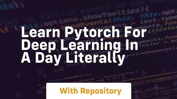 learn pytorch for deep learning in a day literally
