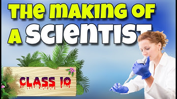 the making of a scientist class 10 | the making of scientist class 10 | in Hindi |summery|animation