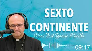 Sexto Continente 20240429 (Manipulación anticlerical de las víctimas de abusos sexuales)