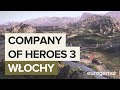 Company of Heroes 3 - kampania włoska i mapa kampanii [poradnik, cz. 2]