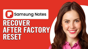 How To Recover Samsung Notes After Factory Reset (How To Restore Samsung Notes After Factory Reset)