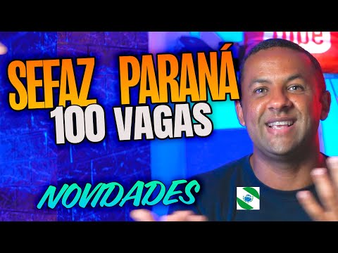 Sefaz Paraná com 100 vagas - Secretário se pronunciou