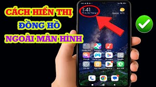 Cách hiển thị đồng hồ trên màn hình chính điện thoại Android