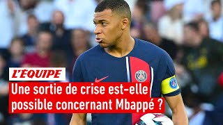 Le feuilleton Kylian Mbappé : Une sortie de crise est-elle possible ?