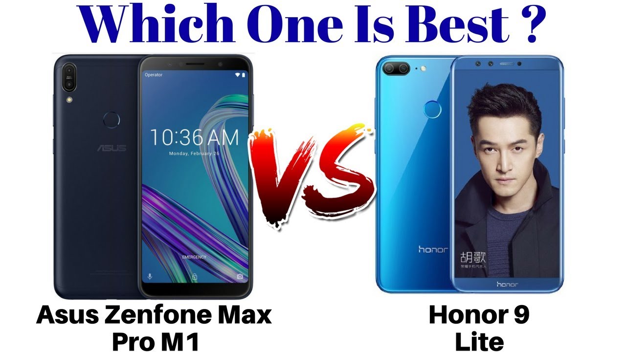 Asus Zenfone Max Pro M1 Vs Honor 9 Lite | Which One Is Best Under Rs 11000 ?? - YouTube