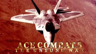 The Unsung War - ACE COMBAT 5 OST 音質改善版