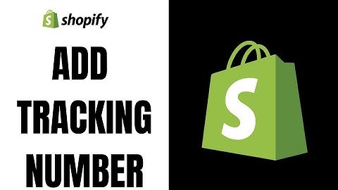 How to add tracking number to order on shopify (2023)