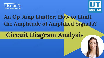 How to Limit the Amplitude of Amplified Signals? Circuit Diagram Analysis--Utsource