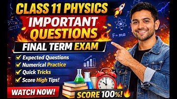 🔥 Important Questions of Physics | 2082/83 | NEB Class 11 | Final Term Exam | By Smatosh 📚⚡