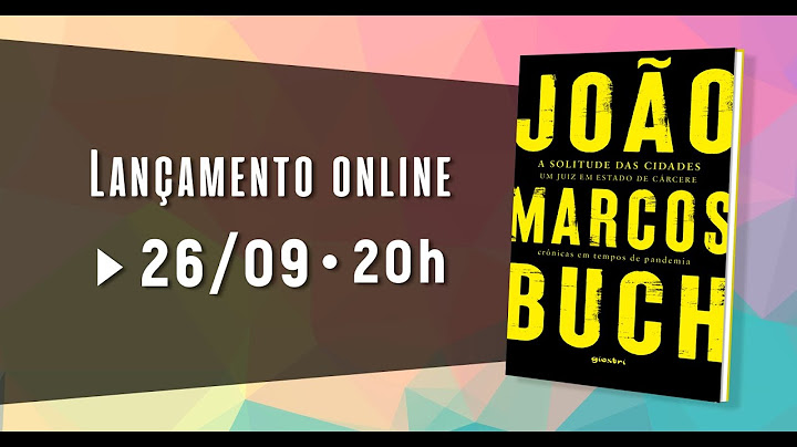 A SOLITUDE DAS CIDADES - Um juiz em estado de cárcere | João Marcos Buch