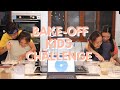 BAKE-OFF: Kids Challenge  ll Mommy Pia