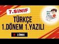 7.Sınıf Türkçe 1.Dönem 1.Yazılı 2.Örnek | 2024 2025