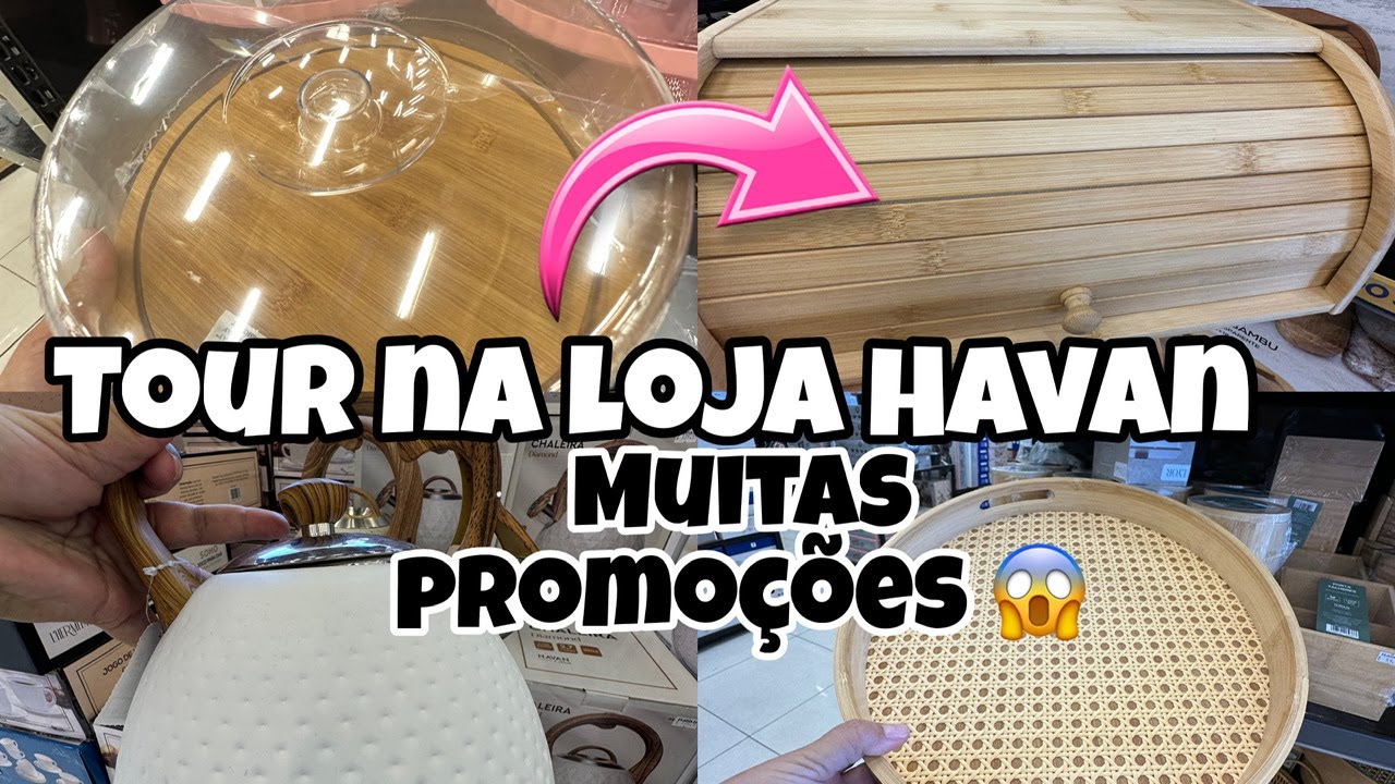 TOUR NA LOJA HAVAN MUITA PROMOÇÃO 😱TUDO BARATO COMPRINHA TOUR LOJA HAVAN