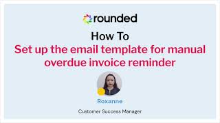 How to set up the email template for manual overdue invoice reminder