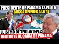 ¡LA ENVIDIA DEL MUNDO! México ARREBATA Ganancias Del CANAL DE PANAMÁ - AMLO Logra HAZAÑA Económica