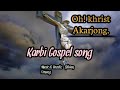 oh ! khrist Akarjong - Karbi Gospel song cover ( Taken from Sining Atovar)Mp3. Mp3 Song