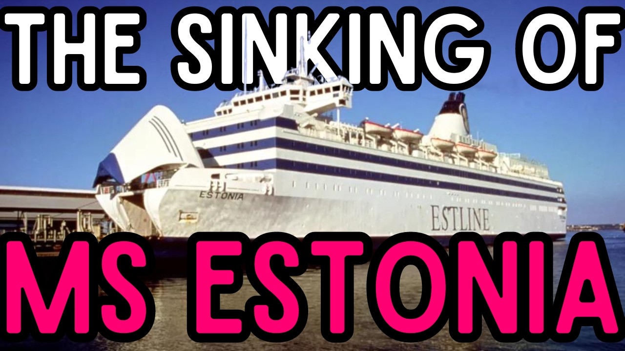 The Sinking of MS Estonia