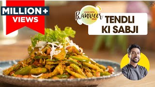 Tendli ki Sabji unique recipe | कुंदरू/ टेंडली की सब्जी | easy Sabji recipe | Chef Ranveer Brar