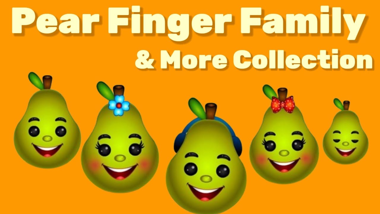 pear Finger Family Song | Top 05 Pear Finger Family Collection | Daddy ...