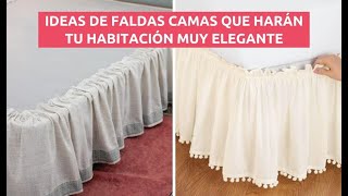 LAS FALDAS CAMAS LE DAN ESE TOQUE ELEGANTE A TU HABITACIÓN