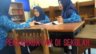 Film Pendek Kisah Persahabatan di Sekolah