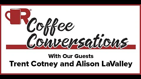 S2:E3 Coffee Conversations with Alison LaValley and Trent Cotney