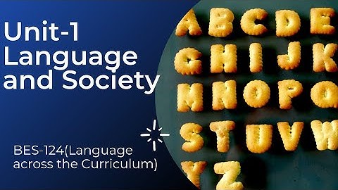 BES-124|Unit-1|Language and Society