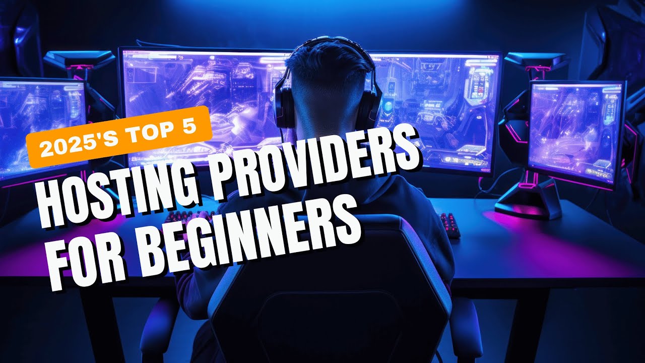 Top 5 Best Web Hosting Providers for Beginners in 2025 (Easy ...